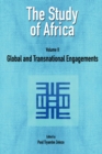 The Study of Africa Volume 2: Global and Transnational Engagements : Volume 2: Global and Transnational Engagements - eBook