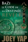 Le Code de la Destinee Revele - eBook