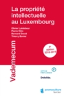 La propriete intellectuelle au Luxembourg - eBook