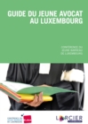 Guide du jeune avocat au Luxembourg - eBook