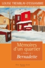 Memoires d'un quartier, tome 4 : Bernadette - eBook