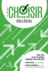Guide Choisir - Collegial 2024 : 36e edition - Toute l'information sur les formations collegiales (DEC, DEC-BAC et passerelles) - eBook