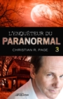 L'Enqueteur du paranormal, tome 3 - eBook