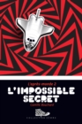 L'impossible secret : L'apres-monde 2 - eBook