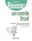 Reussir son controle URSSAF : A l'usage de ceux qui veulent connaitre leurs droits et leurs devoirs - eBook