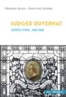 Ludger Duvernay : Lettres d'exil, 1837-1842 - eBook