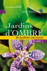 Jardins d'ombre du jardinier paresseux Tome 1 - eBook