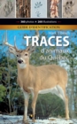 Traces d'animaux du Quebec - Guide d'identification : Guide d'identification - eBook
