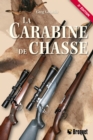 La carabine de chasse 3e edition - eBook