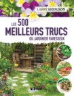 Les 500 meilleurs trucs du jardinier paresseux - eBook