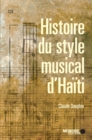 Histoire du style musical d'Haiti - eBook