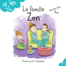 La famille Zen - Niveau de lecture 4 - eBook