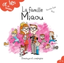 La famille Miaou - Niveau de lecture 4 - eBook