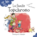 La famille Topchrono - Niveau de lecture 4 - eBook