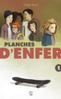 Planches d'enfer - Tome 1 - eBook