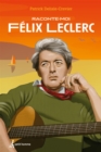 Raconte-moi Felix Leclerc - eBook