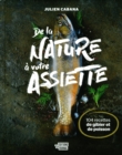 De la nature a votre assiette : DE LA NATURE A VOTRE ASSIETTE [PDF] - eBook