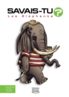Savais-tu? - En couleurs 57 - Les Elephants - eBook