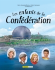 Les enfants de la Confederation - eBook