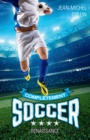 Completement soccer T.4 : Renaissance - eBook