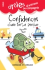 Confidences d'une tortue perdue - Niveau de lecture 8 - eBook