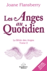 Les Anges au Quotidien N.E. : La Bible des Anges Tome 2 - eBook