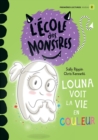 Louna voit la vie en couleur - Niveau de lecture 2 - eBook