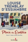 Casse-croute Chez Rita : Place des Erables, tome 2 - eBook