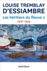 Les heritiers du fleuve 2 : 1918-1939 - eBook