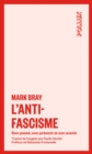 L'antifascisme : Son passe, son present, son avenir - eBook