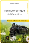 Thermodynamique de l'evolution - eBook