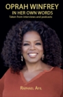 Oprah Winfrey : In Her Own Words - eBook