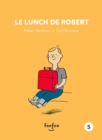 Le lunch de Robert : Robert et moi - 5 - eBook