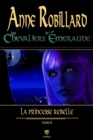 Les chevaliers d'Emeraude 04 : La princesse rebelle : La princesse rebelle - eBook