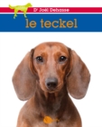 Le teckel : TECKEL -LE -NE [NUM] - eBook