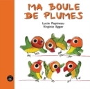 Ma boule de plumes - eBook