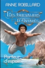 Les Chevaliers d'Antares 08 : Porteur d'espoir : Porteur d'espoir - eBook