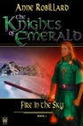 Knights of Emerald 01 : Fire in the Sky : Fire in the Sky - eBook