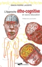 L'approche etho-cognitive en psycho-education - eBook
