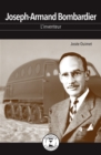 Joseph-Armand Bombardier : L'inventeur - eBook