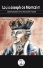 Louis-Joseph de Montcalm : Commandant en Nouvelle-France - eBook
