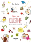 Dans ma cuisine, recettes et histoires pour la famille : Collection Courtepointe - eBook