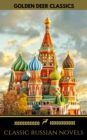 8 Classic Russian Novels You Should Read [Newly Updated] (Golden Deer Classics) - eBook