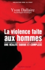 La violence faite aux hommes : une realite taboue et complexe - eBook