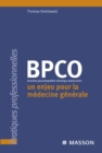 BPCO : Un enjeu pour la medecine generale - eBook