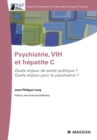 Psychiatrie, VIH et hepatite C : Quels enjeux de sante publique ? Quels enjeux pour la psychiatrie ? - eBook