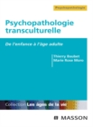 Psychopathologie transculturelle : De l'enfance a l'age adulte - eBook