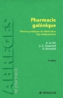 Pharmacie galenique : Bonnes pratiques de fabrication des medicaments - eBook