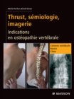 Thrust, semiologie, imagerie : Indications en osteopathie vertebrale - eBook