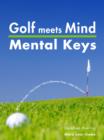 Golf meets Mind: Mental Keys to Peak Performance - eBook